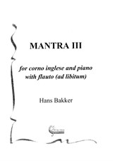 Mantra III for corno inglese and piano, with flauto ad libitum
