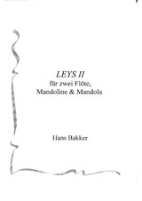 Leys II für zwei Flöte, Mandoline und Mandola